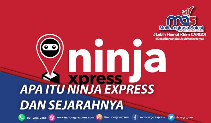 Apa itu Ninja Express dan Sejarahnya