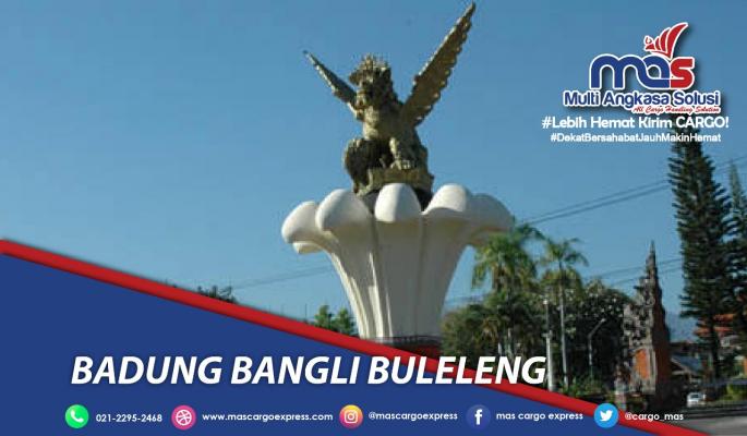 Jasa dan Tarif Ekspedisi Badung Bangli Buleleng Murah