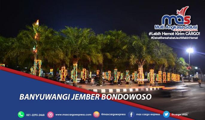 Jasa dan Tarif Ekspedisi Banyuwangi Jember Bondowoso Murah
