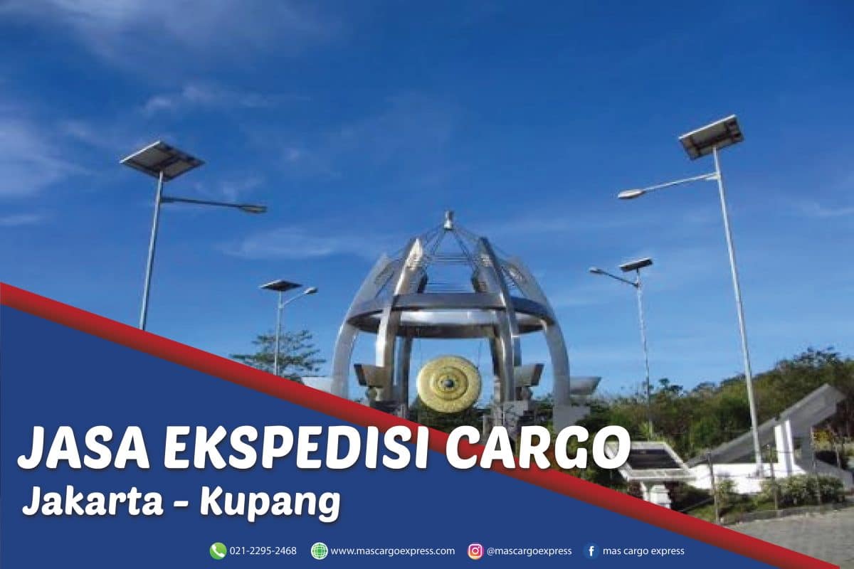Jasa Ekspedisi Kargo Jakarta ke Kupang Cepat dan Profesional