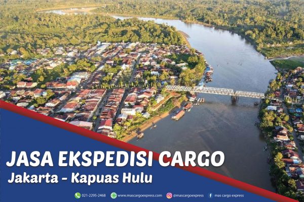 Jasa Ekspedisi Cargo Jakarta ke Kapuas Hulu Murah, Cepat, Aman dan Bergaransi