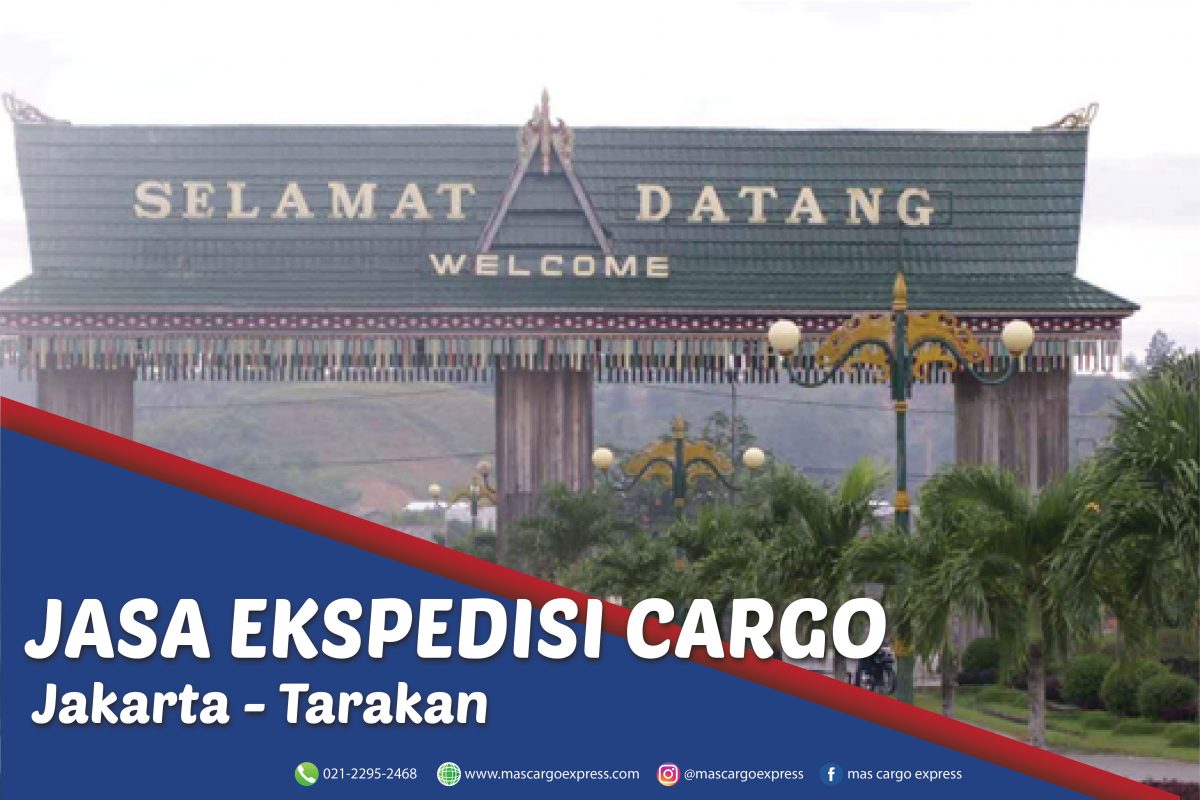 Jasa Ekspedisi Cargo Jakarta Ke Tarakan Murah, Cepat, Aman dan Bergaransi