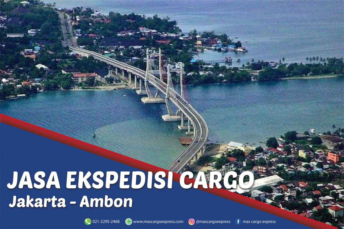 Jasa Ekspedisi Cargo Jakarta ke Ambon Murah, Cepat, Aman dan Bergaransi