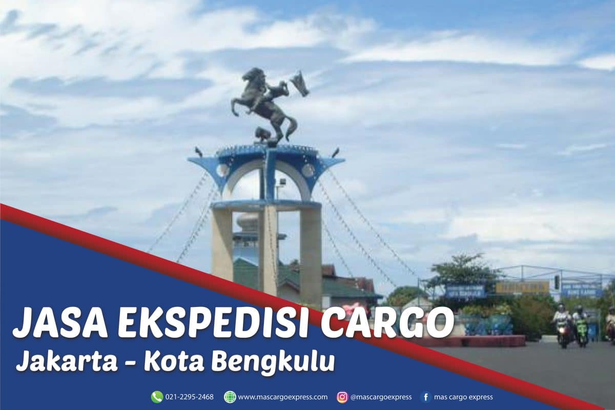 Jasa Ekspedisi Cargo Jakarta ke Kota Bengkulu Murah, Cepat, Aman & Bergaransi